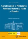 Constitucin y Ministerio Pblico : Holanda , Italia y Espaa