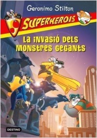 La invasi dels monstres gegants (Superherois)