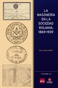 La masonera en la sociedad riojana, 1869-1939