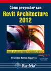 Cmo proyectar con revit architecture 2012 - ra-ma