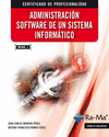 Administracin Software de un Sistema Informtico Mf0485_3. Certificados de Profesionalidad
