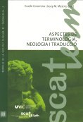 Aspectes de terminologia, neologia i traducci / Eusebi Coromina i Josep M. Mestres (curadors)