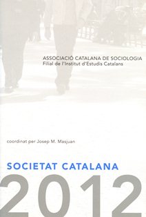 Societat Catalana 2012 / coordinat per Josep M. Masjuan