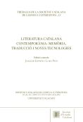 Literatura catalana contempornia : memria, traducci i noves tecnologies
