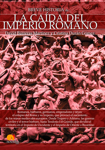 Breve historia de la cada del Imperio Romano