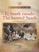 El snark cazado: = the hunted snark
