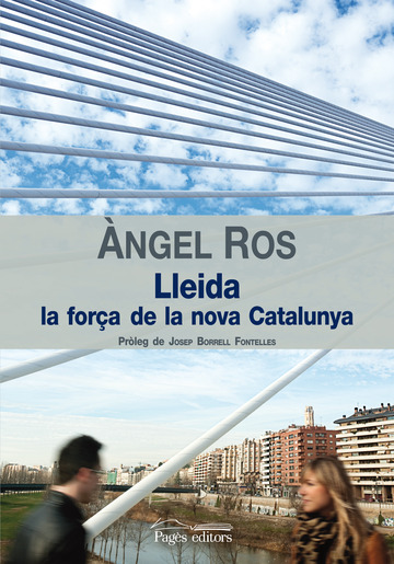 Lleida, la fora de la nova Catalunya