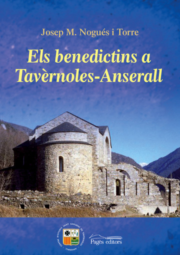 Els benedictins a Tavrnoles-Anserall