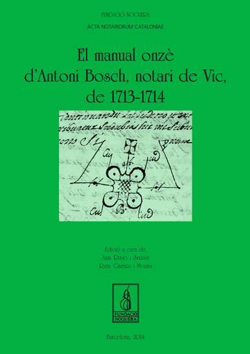 El manual onz d'Antoni Bosch, notari de vic, de 1713-1714