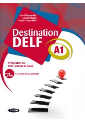 Destination Delf A1. Livre + Cd-rom