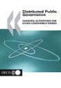 Distributed Public Governance : Agencies , Authorities and other Government Bodies
