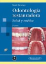 Odontologa restauradora . Salud y Esttica
