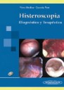 Histeroscopia , Diagnstica y Teraputica