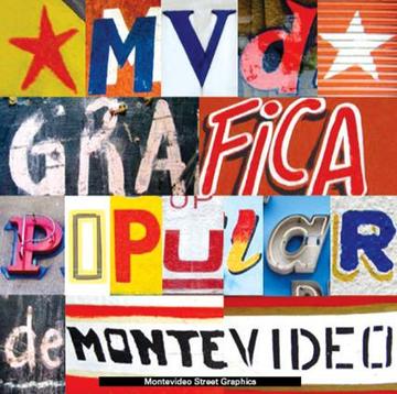 MVD. Grfica popular de Montevideo