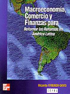 Macroeconoma Comercio y Finanzas Para Reformar las Reformas en Amrica Latina