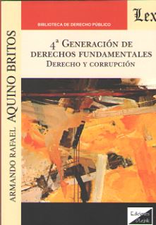 4 GENERACION DE DERECHOS FUNDAMENTALES. DERECHO Y CORRUPCION