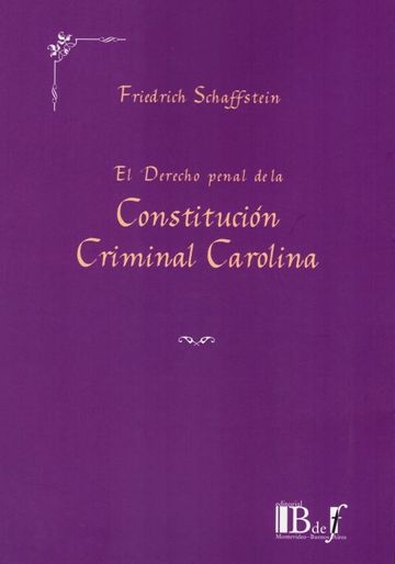 El Derecho penal de la Constitucin Criminal Carolina 